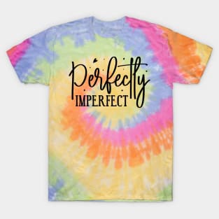 Perfectly Imperfect T-Shirt